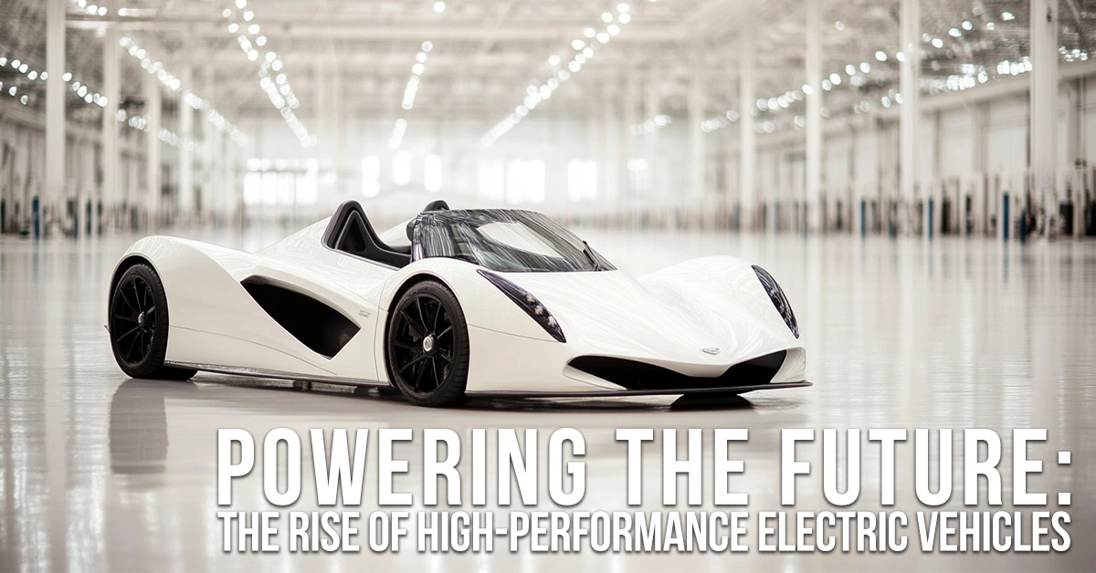 AUTO-Powering the Future_ The Rise of High-Performance Electric Vehicles